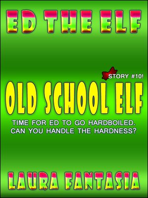 cover image of Old School Elf (Ed the Elf #10)